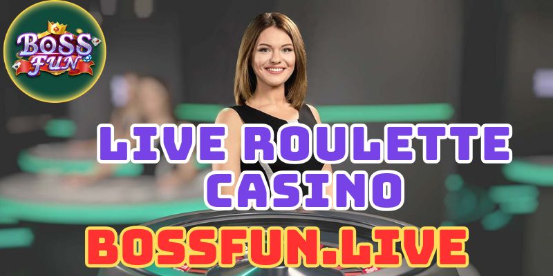 Live Roulette Casino - Hướng Dẫn Luật Dead Heat Tại Bossfun 9 live roulette casino huong dan luat dead heat bossfun