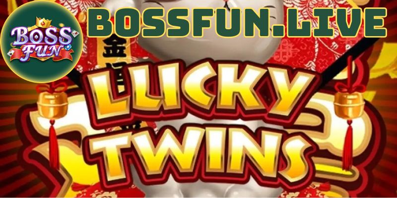 Nổ Hũ Lucky Twins - Cuộc Phiêu Lưu Của MicroGaming Bossfun 2 no hu lucky twins cuoc phieu luu cua microgaming bossfun