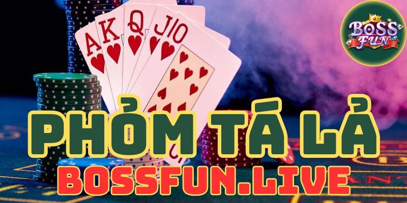 Phỏm Tá Lả - Hướng Dẫn Chơi Và Luật Đánh Phỏm Trên Bossfun 9 phom ta la huong dan choi va luat danh phom tren bossfun