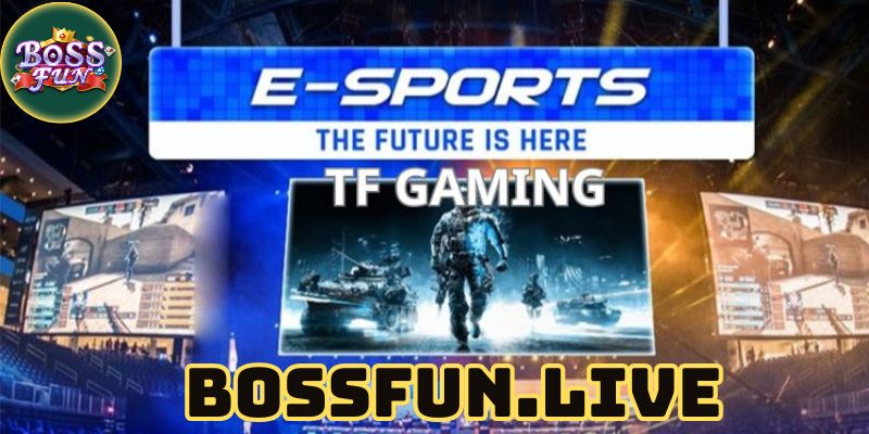 TF esport Và Luật chơi trên Bossfun - Bước ngoặt chiến thắng 2 luat choi tf esport tren bossfun